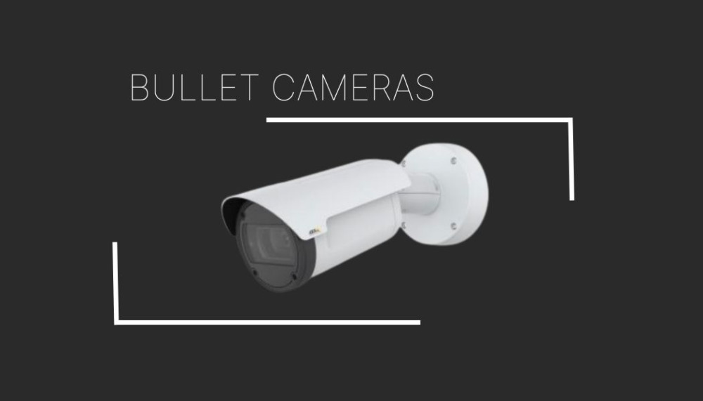 Axis Bullet Cameras