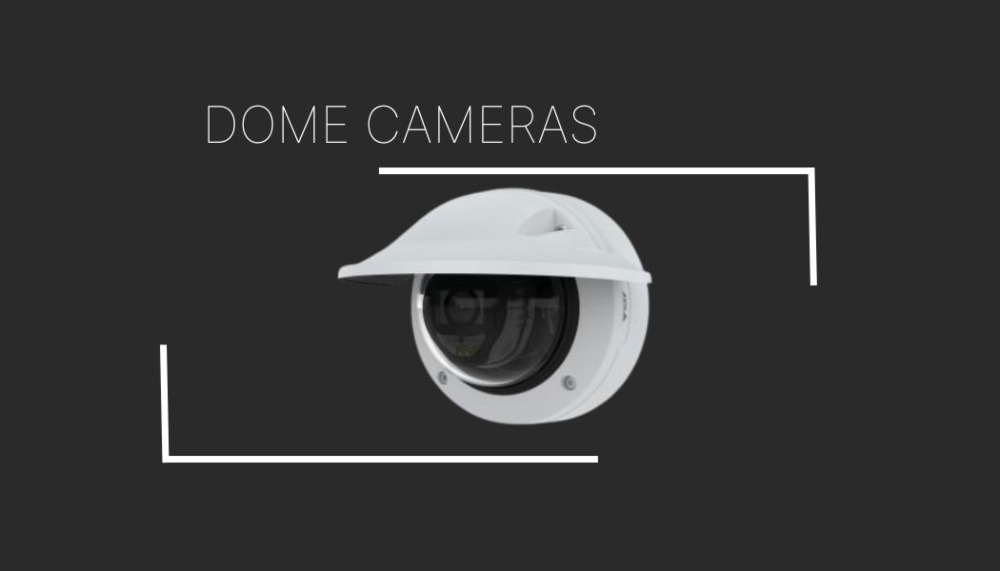 Axis Dome Cameras