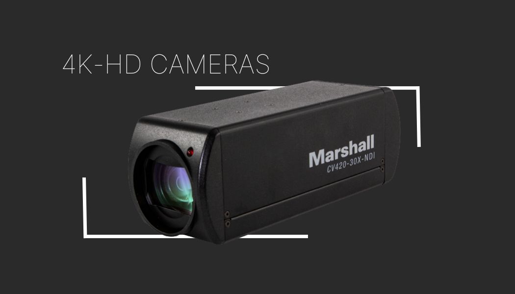 4K-High Definition Cameras
